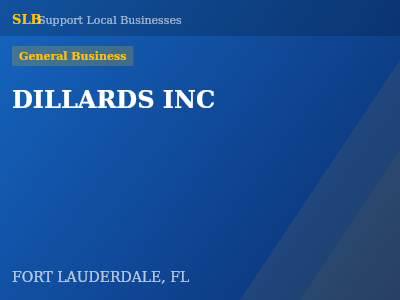 DILLARDS INC — General Business in FORT LAUDERDALE, FL