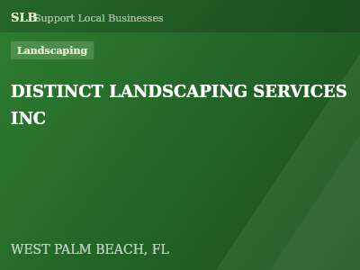 DISTINCT LANDSCAPING SERVICES INC — Landscaping in WEST PALM BEACH, FL