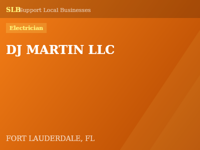 DJ MARTIN LLC — Electrician in FORT LAUDERDALE, FL