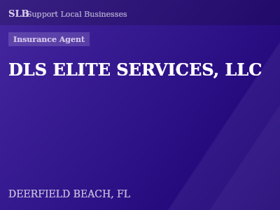 DLS ELITE SERVICES, LLC — Insurance Agent in DEERFIELD BEACH, FL