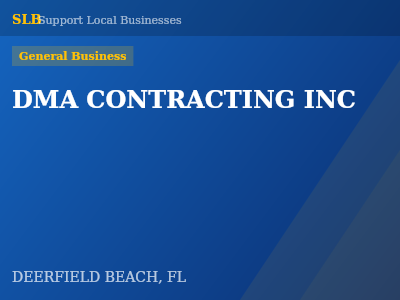 DMA CONTRACTING INC — General Business in DEERFIELD BEACH, FL