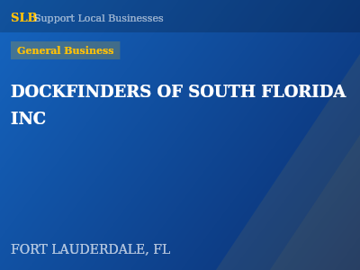 DOCKFINDERS OF SOUTH FLORIDA INC — General Business in FORT LAUDERDALE, FL