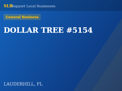 DOLLAR TREE #5154 — General Business in LAUDERHILL, FL
