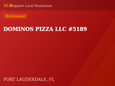 DOMINOS PIZZA LLC #5189 — Restaurant in FORT LAUDERDALE, FL