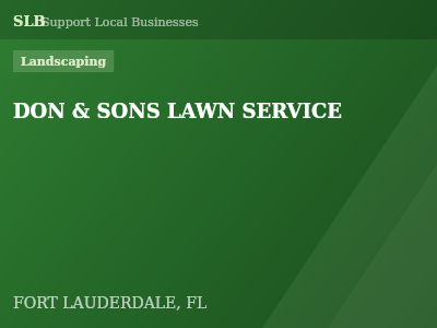 DON & SONS LAWN SERVICE — Landscaping in FORT LAUDERDALE, FL