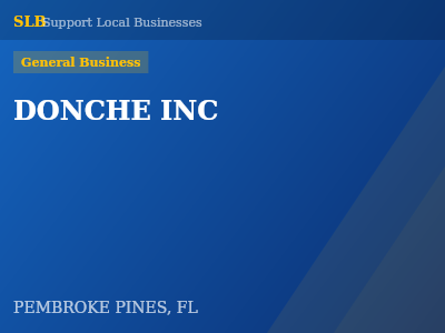 DONCHE INC — General Business in PEMBROKE PINES, FL