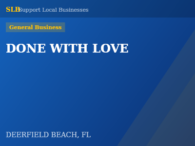 DONE WITH LOVE — General Business in DEERFIELD BEACH, FL