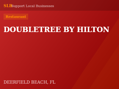 DOUBLETREE BY HILTON — Restaurant in DEERFIELD BEACH, FL