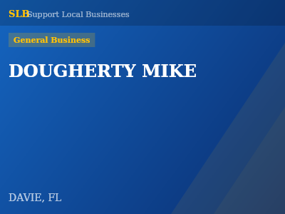 DOUGHERTY MIKE — General Business in DAVIE, FL