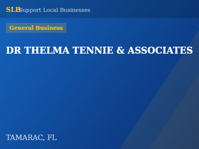 DR THELMA TENNIE & ASSOCIATES — General Business in TAMARAC, FL