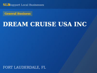DREAM CRUISE USA INC — General Business in FORT LAUDERDALE, FL