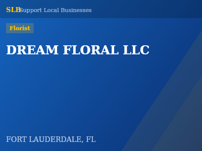 DREAM FLORAL LLC — Florist in FORT LAUDERDALE, FL