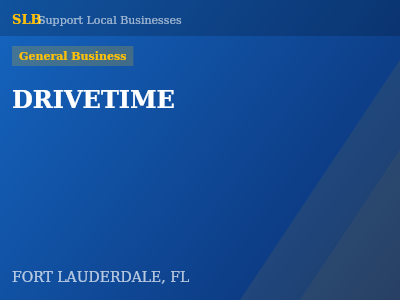 DRIVETIME — General Business in FORT LAUDERDALE, FL