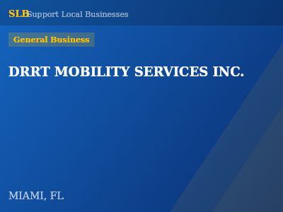 DRRT MOBILITY SERVICES INC. — General Business in MIAMI, FL