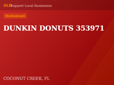 DUNKIN DONUTS 353971 — Restaurant in COCONUT CREEK, FL