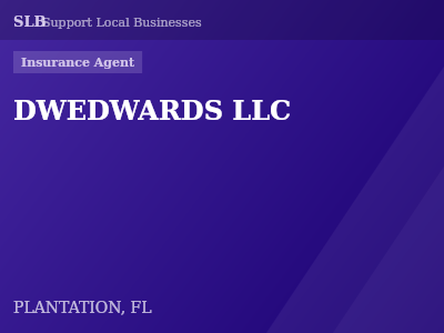 DWEDWARDS LLC — Insurance Agent in PLANTATION, FL