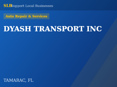 DYASH TRANSPORT INC — Auto Repair & Services in TAMARAC, FL