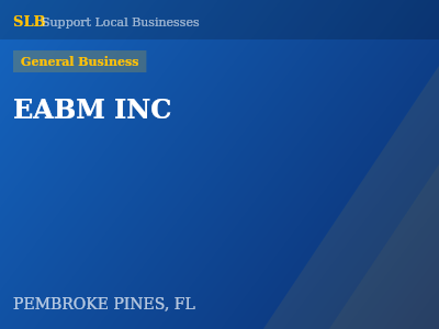 EABM INC — General Business in PEMBROKE PINES, FL
