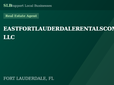 EASTFORTLAUDERDALERENTALSCOM LLC — Real Estate Agent in FORT LAUDERDALE, FL