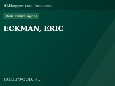 ECKMAN, ERIC — Real Estate Agent in HOLLYWOOD, FL