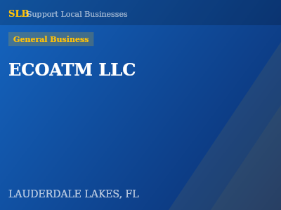 ECOATM LLC — General Business in LAUDERDALE LAKES, FL