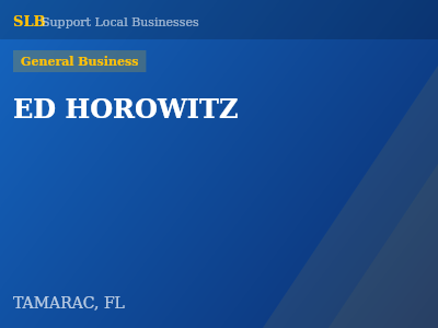 ED HOROWITZ — General Business in TAMARAC, FL