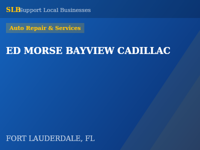 ED MORSE BAYVIEW CADILLAC — Auto Repair & Services in FORT LAUDERDALE, FL