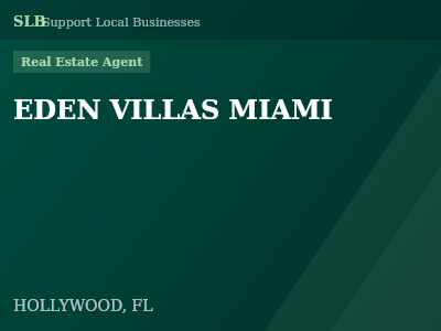 EDEN VILLAS MIAMI — Real Estate Agent in HOLLYWOOD, FL