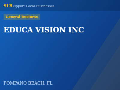 EDUCA VISION INC — General Business in POMPANO BEACH, FL