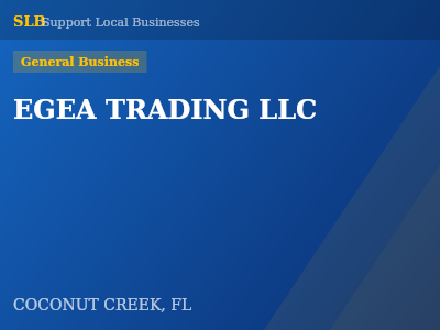 EGEA TRADING LLC — General Business in COCONUT CREEK, FL