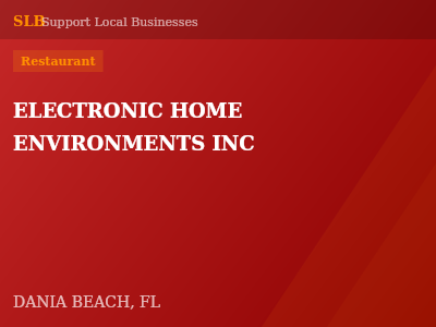 ELECTRONIC HOME ENVIRONMENTS INC — Restaurant in DANIA BEACH, FL