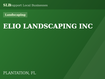 ELIO LANDSCAPING INC — Landscaping in PLANTATION, FL