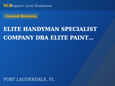 ELITE HANDYMAN SPECIALIST COMPANY DBA ELITE PAINTING SPECIALIST COMPANY — General Business in FORT LAUDERDALE, FL