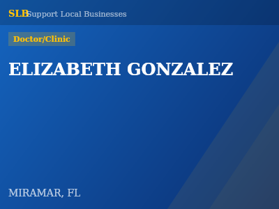 ELIZABETH GONZALEZ — Doctor/Clinic in MIRAMAR, FL