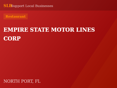 EMPIRE STATE MOTOR LINES CORP — Restaurant in NORTH PORT, FL