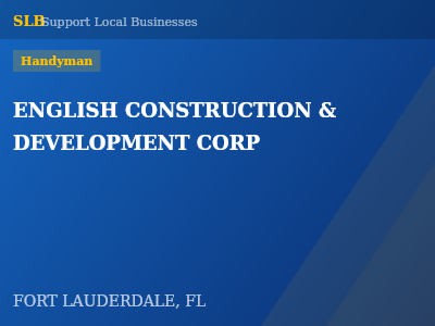 ENGLISH CONSTRUCTION & DEVELOPMENT CORP — Handyman in FORT LAUDERDALE, FL