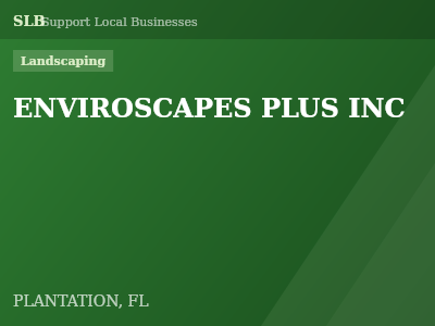ENVIROSCAPES PLUS INC — Landscaping in PLANTATION, FL