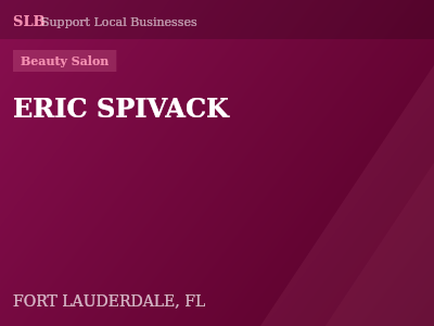 ERIC SPIVACK — Beauty Salon in FORT LAUDERDALE, FL
