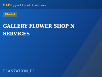 GALLERY FLOWER SHOP N SERVICES — Florist in PLANTATION, FL