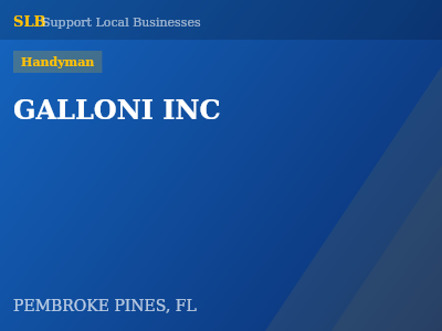 GALLONI INC — Handyman in PEMBROKE PINES, FL