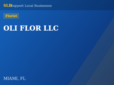 OLI FLOR LLC — Florist in MIAMI, FL