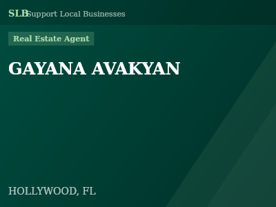 GAYANA AVAKYAN — Real Estate Agent in HOLLYWOOD, FL