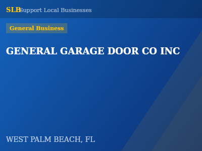GENERAL GARAGE DOOR CO INC — General Business in WEST PALM BEACH, FL