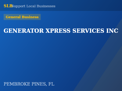 GENERATOR XPRESS SERVICES INC — General Business in PEMBROKE PINES, FL