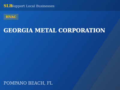GEORGIA METAL CORPORATION — HVAC in POMPANO BEACH, FL