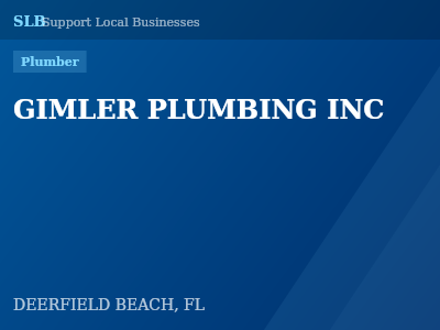 GIMLER PLUMBING INC — Plumber in DEERFIELD BEACH, FL