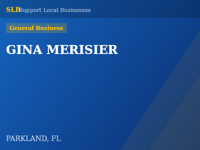 GINA MERISIER — General Business in PARKLAND, FL