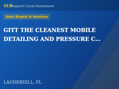 GITT THE CLEANEST MOBILE DETAILING AND PRESSURE CLEANING — Auto Repair & Services in LAUDERHILL, FL