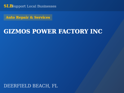 GIZMOS POWER FACTORY INC — Auto Repair & Services in DEERFIELD BEACH, FL