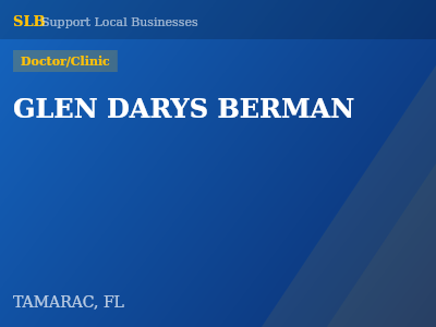 GLEN DARYS BERMAN — Doctor/Clinic in TAMARAC, FL